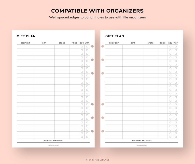May include: A printable gift plan checklist with columns for recipient, gift, store, price, bought, and wrapped. The checklist is designed to be compatible with file organizers and has holes punched along the side.