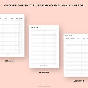 May include: Three different versions of a printable gift plan. Each version has a table with columns for recipient, gift, store, price, and bought. The first version has 30 rows, the second version has 25 rows, and the third version has 20 rows.