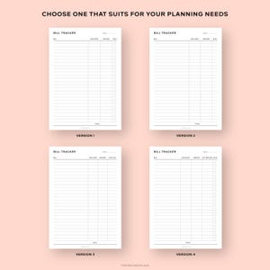May include: Four different versions of a printable bill tracker. Each version has a title "Bill Tracker" and columns for bill, due date, amount, and paid. The versions differ in the number of columns and the layout of the table.