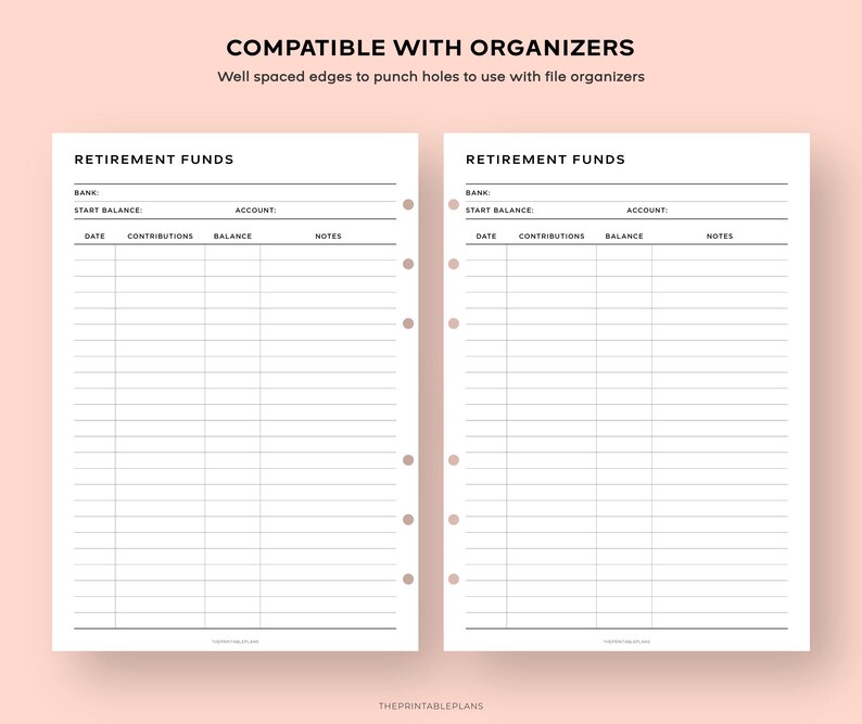 May include: Printable retirement fund tracker with sections for bank, start balance, date, contributions, balance, and notes. The tracker is compatible with organizers and has well-spaced edges for punching holes.