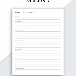 Puede incluir: Un planificador de objetivos imprimible en blanco y negro con el texto "GOAL PLANNER" y "VERSION 3" en la parte superior. El planificador incluye secciones para objetivo, espec&iacute;fico, medible, alcanzable, realista, limitado en el tiempo y objetivo actualizado.