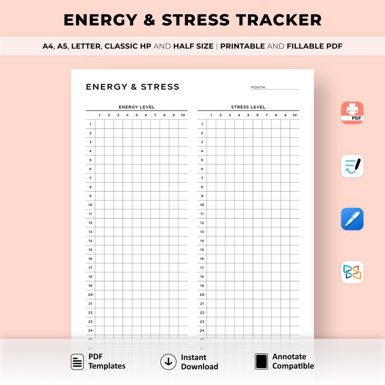 May include: Printable and fillable PDF template for tracking energy and stress levels. The template has two columns, one for energy and one for stress, with a scale of 1 to 10. Each column has 24 rows for daily tracking.
