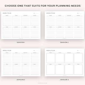 May include: Four different versions of a weekly planner template. Each version has a different layout for planning out the days of the week. The first version has a grid layout with lines for writing. The second version has a grid layout with blank boxes for writing. The third version has a grid layout with lines for writing. The fourth version has a grid layout with blank boxes for writing.