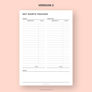 May include: A printable net worth tracker worksheet with columns for assets and liabilities, including descriptions and values. The worksheet also includes a section for notes.