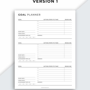 May include: A white goal planner with the text "GOAL PLANNER" at the top. The planner includes sections for goals, action steps, deadlines, start and finish dates, achievement rates, and rewards. The text "VERSION 1" is at the top.