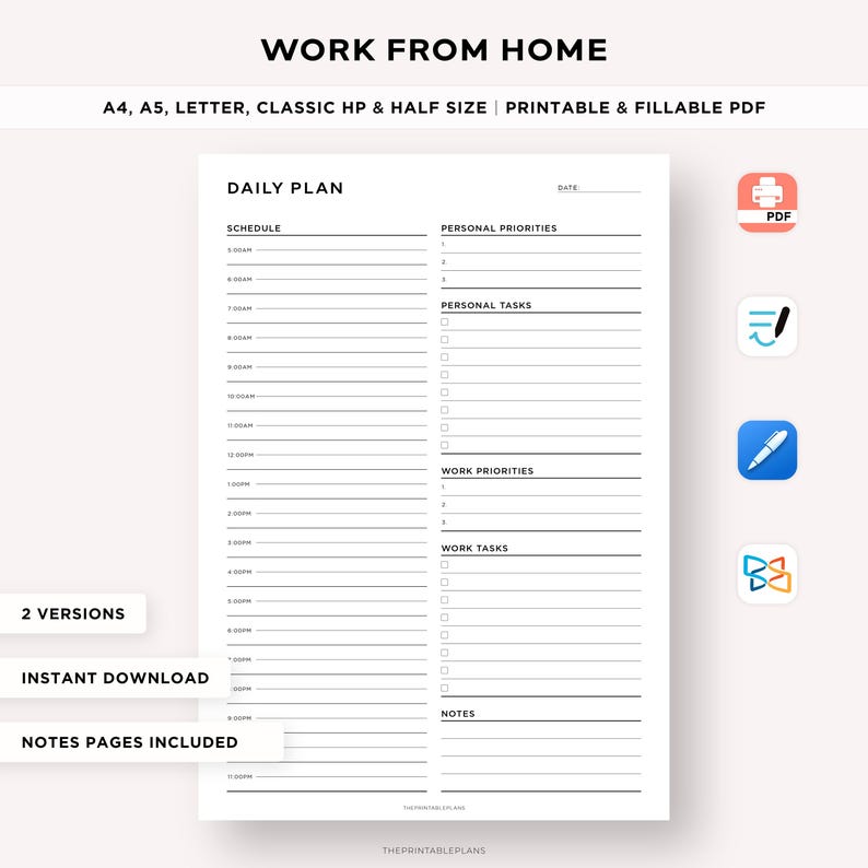 May include: A black and white printable daily planner with sections for schedule, personal priorities, personal tasks, work priorities, work tasks, and notes. The planner is labeled "Work From Home" and "Daily Plan".