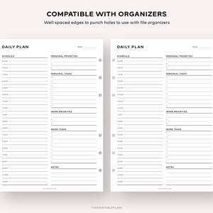 May include: Two black and white printable daily planner pages with sections for schedule, personal priorities, personal tasks, work priorities, work tasks, and notes. The pages are designed to be compatible with organizers and have well-spaced edges for punching holes.