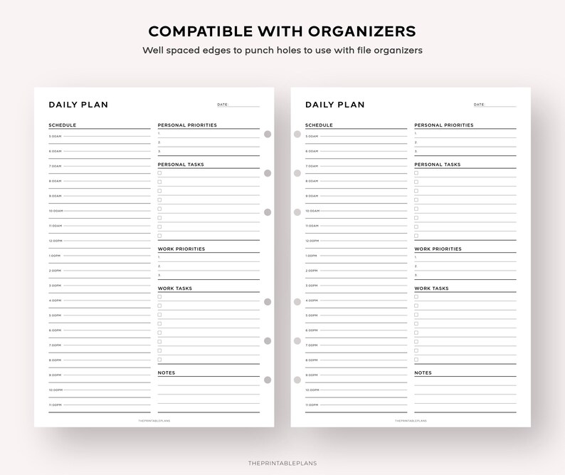 May include: Two black and white printable daily planner pages with sections for schedule, personal priorities, personal tasks, work priorities, work tasks, and notes. The pages are designed to be compatible with organizers and have well-spaced edges for punching holes.