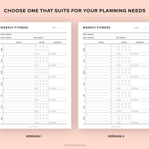 May include: Two black and white printable weekly fitness trackers with sections for goal weight, start weight, end weight, meals, water, sleep, calories burned, and workout. The top of each tracker says "Weekly Fitness" and the bottom says "Version 1" and "Version 2".
