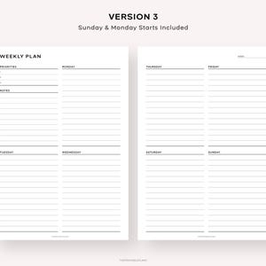 Pu&ograve; includere: Un planner settimanale stampabile con un design in bianco e nero. Il planner include sezioni per le priorit&agrave;, le note e ogni giorno della settimana. Il testo "VERSION 3" e "Sunday & Monday Starts Included" &egrave; in cima alla pagina.