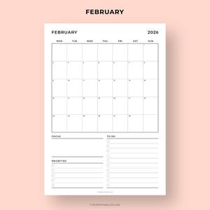 May include: A monochrome February 2026 calendar with sections for focus, to-do, and priorities. The calendar grid is simple, with days of the week across the top. The text "FEBRUARY" and "2026" are at the top.