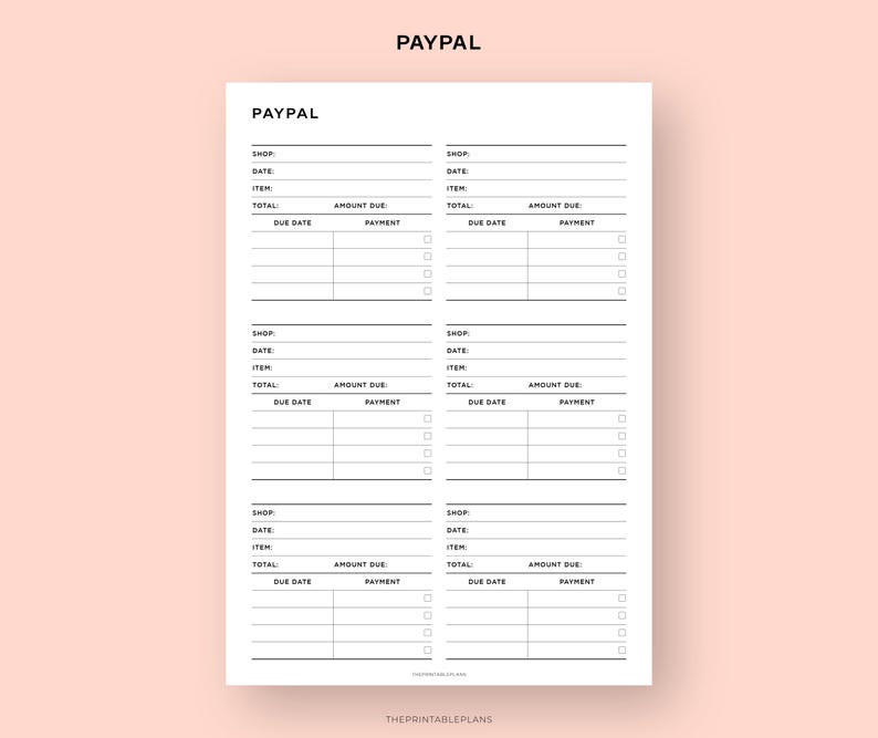 May include: Printable checklist for tracking PayPal payments. The checklist includes sections for shop name, date, item, total, amount due, due date, and payment. There are three sections for tracking payments.
