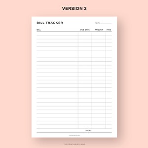 May include: A printable bill tracker with columns for bill name, due date, amount, and paid. The tracker has a total section at the bottom.