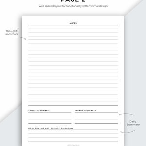 May include: A printable page with a minimalist design for daily reflection. It includes sections for notes, things learned, things done well, and how to improve for tomorrow. The page also includes a section for a daily summary.
