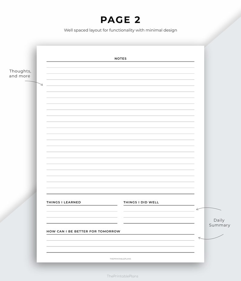 May include: A printable page with a minimalist design for daily reflection. It includes sections for notes, things learned, things done well, and how to improve for tomorrow. The page also includes a section for a daily summary.