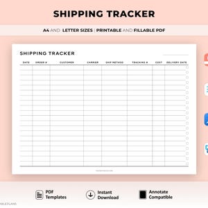 May include: A printable and fillable PDF shipping tracker with columns for date, order number, customer, carrier, ship method, tracking number, cost, and delivery date.