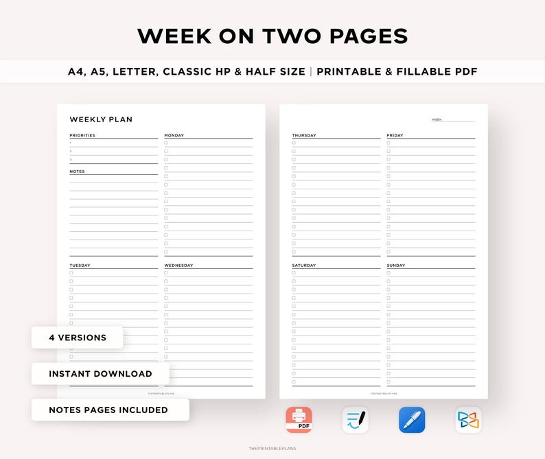 Pu&ograve; includere: Un planner settimanale stampabile con un design in bianco e nero. Il planner &egrave; diviso in due pagine, ogni pagina contiene un giorno diverso della settimana. Il planner include sezioni per le priorit&agrave;, gli appunti e le attivit&agrave;. Il testo "WEEK ON TWO PAGES" &egrave; in cima alla pagina. Il testo "A4, A5, LETTER, CLASSIC HP & HALF SIZE PRINTABLE & FILLABLE PDF" &egrave; sotto il titolo. Il testo "WEEKLY PLAN" &egrave; in cima alla pagina di sinistra. Il testo "PRIORITIES" e "NOTES" sono sulla pagina di sinistra. Il testo "MONDAY" &egrave; in cima alla pagina di destra. Il testo "THURSDAY" e "FRIDAY" sono sulla pagina di destra. Il testo "TUESDAY" e "WEDNESDAY" sono sulla pagina di sinistra. Il testo "SATURDAY" e "SUNDAY" sono sulla pagina di destra. Il testo "4 VERSIONS" &egrave; in fondo alla pagina di sinistra. Il testo "INSTANT DOWNLOAD" &egrave; sotto il testo "4 VERSIONS". Il testo "NOTES PAGES INCLUDED" &egrave; sotto il testo "INSTANT DOWNLOAD".