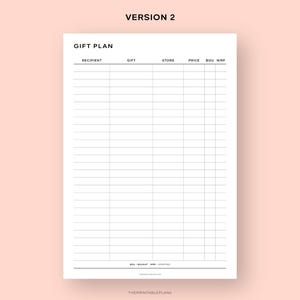 May include: A printable gift plan checklist with columns for recipient, gift, store, price, and bought/wrapped. The checklist is designed to help you plan and organize your gift giving.