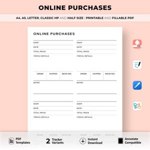May include: Printable online purchase tracker with two sections for recording shop, date, total price, item details, order, shipped, received, and notes. The tracker is designed for use with a digital pen and is compatible with annotating apps.