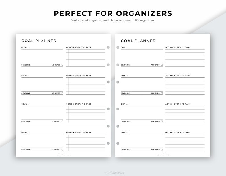May include: A double-page goal planner with the text "PERFECT FOR ORGANIZERS" at the top. Each page features sections for goals, action steps, deadlines, and achievement status. The pages are white with black text and lines, designed for file organizers.