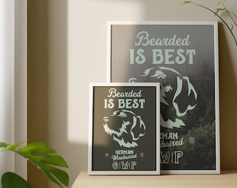 German Wirehaired Pointer Poster - GWP Wall Art - Bearded is Best Art