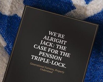 Notebook - We're alright Jack: The case for the Pension triple-lock.