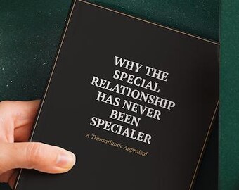 Notebook - Why the Special Relationship has never been Specialer