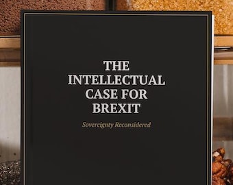 Notebook - The Intellectual Case for Brexit