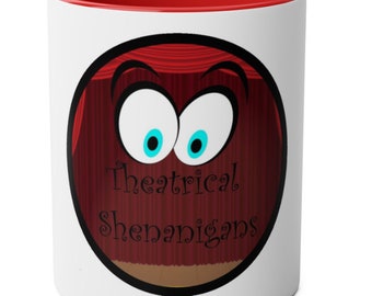 Theatrical Shenanigans Two Tone Coffee Mug
