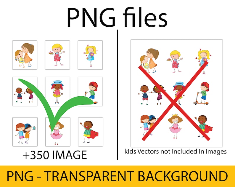 May include: A set of 350 PNG files featuring cartoon illustrations of children. The images have transparent backgrounds and are perfect for creating digital projects, such as invitations, cards, and social media graphics.  The text "PNG files" is at the top of the image.  The text "+350 IMAGE" is at the bottom of the image. The text "PNG - TRANSPARENT BACKGROUND" is at the bottom of the image.