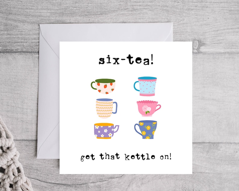 Funny 60th Birthday Card – Six-tea Pun, Tea Lover - Etsy UK
