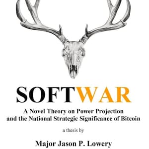 May include: A black and white illustration of a deer skull with antlers. The text "SOFTWAR" is in orange letters below the skull. The text "A Novel Theory on Power Projection and the National Strategic Significance of Bitcoin" is below the title. The text "a thesis by Major Jason P. Lowery" is below the description. The text "United States Space Force Massachusetts Institute of Technology" is below the author's name.