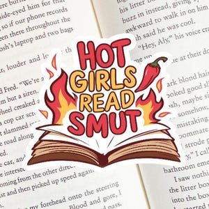 Hot Girls Read Smut Bookish Reader Waterproof Vinyl Sticker, Water Bottle Sticker, Laptop Sticker, Gloss Finish, Waterproof Sticker, Gift