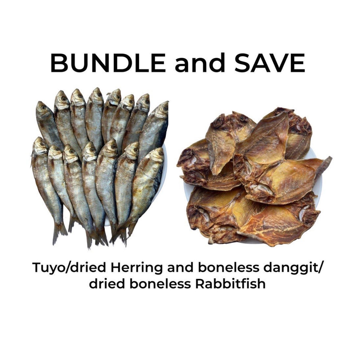 Tuyo/dried Herring and Boneless Danggit/dried Boneless Rabbitfish