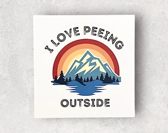 Waterproof Vinyl Sticker I Love Peeing Outside Camping