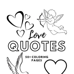 Love Quotes | 37 Coloring Pages