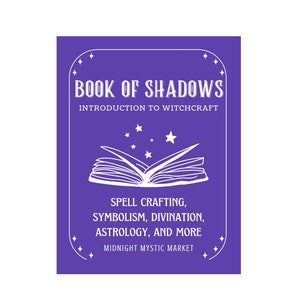 Book of Shadows | Intro to Witchcraft | Divination, Astrology, History, Symbolism & More | Digital Download