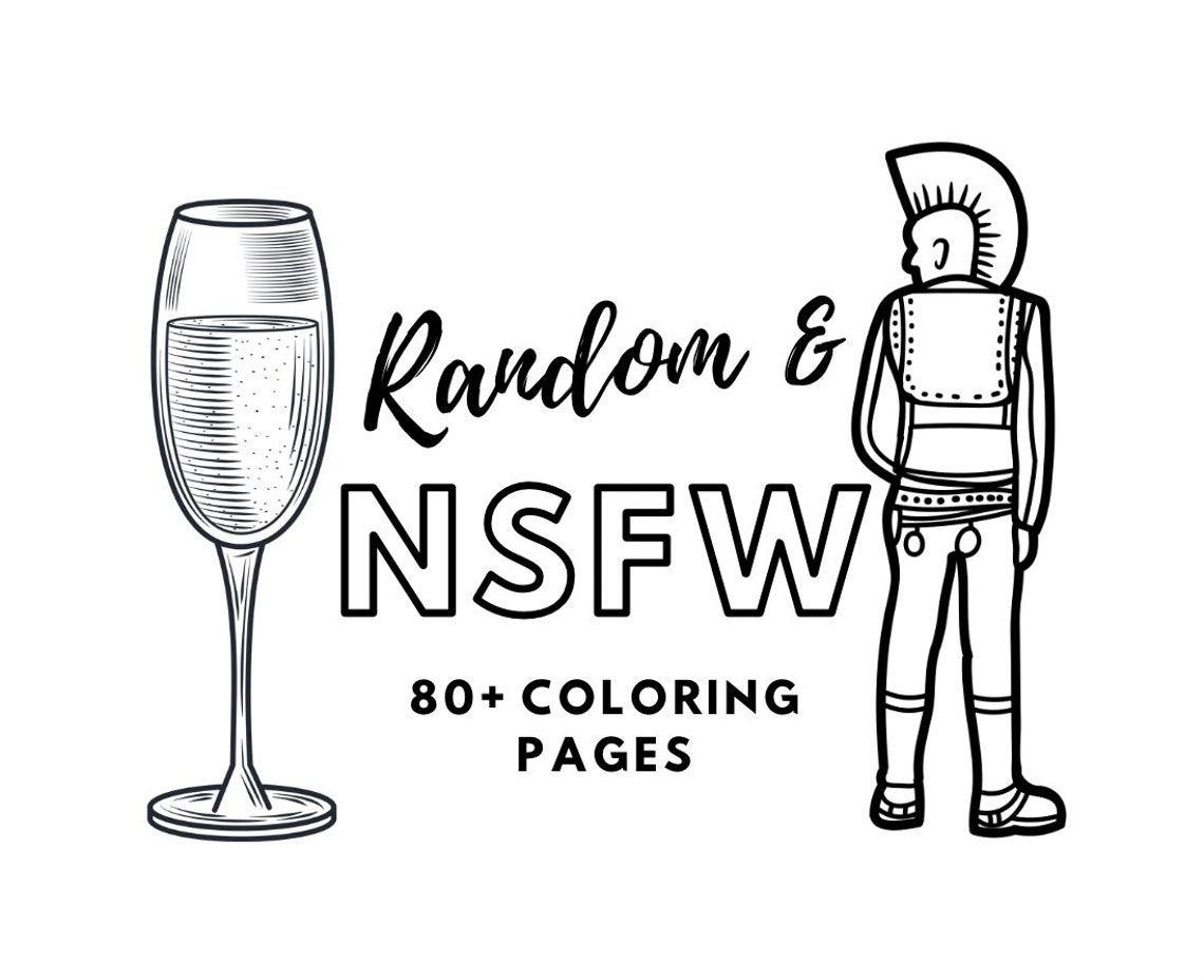 Random & NSFW 80+ Coloring Pages Etsy