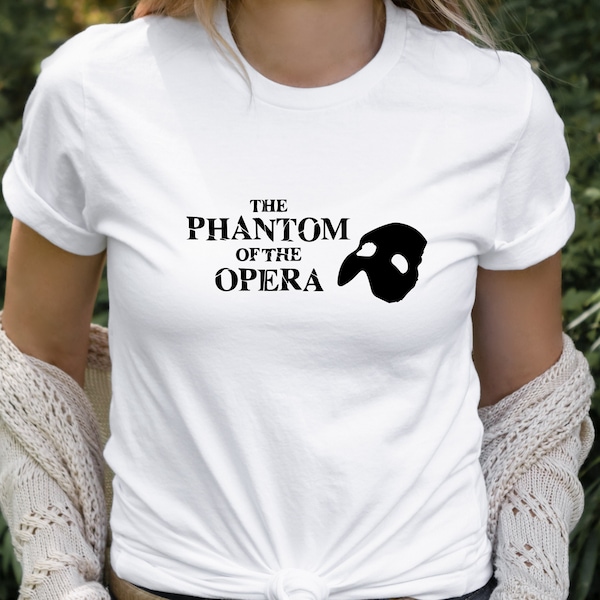 Phantom of the Opera Tshirt Broadway Merch Tee Broadway Geek Gifts Broadway Musical Lovers Tee Great Gift Tshirt Super Soft Tees