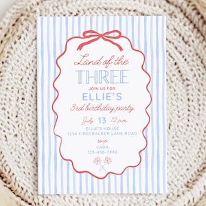 May include: A birthday party invitation with a blue and white striped background. The invitation features a red scalloped frame with the text "Land of the THREE" and details for Ellie's 3rd birthday party, including the date, time, and location.