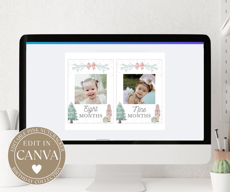 May include: A digital display showing two printable milestone cards featuring a pink bow, a Christmas tree, and a nutcracker illustration. The cards display the text Eight Months and Nine Months with space for photos of a child in each design.