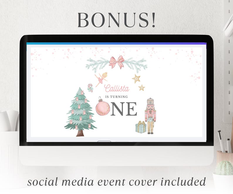 May include: A digital social media event cover displayed on a computer screen featuring the text Callista IS TURNING ONE. The design includes a Christmas tree, a nutcracker, a pink ornament, a ballerina, a bow, and stars in soft pastel colors.