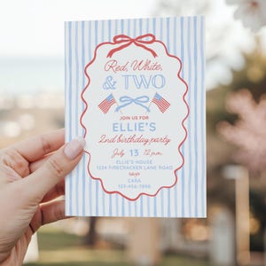 May include: A rectangular birthday party invitation with a light blue and white vertical striped background. The center features a red scalloped frame with a bow, containing the text Red, White, & TWO, two small American flags, and event details.