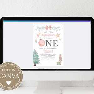 May include: A digital birthday invitation displayed on a computer screen featuring a pink bow, a ballerina, a star, a pink ornament, a Christmas tree, and a nutcracker. The text reads: Our little sugarplum is turning ONE. Join us to celebrate Callie's fairy first birthday.