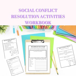 May include: A social conflict resolution activities workbook featuring printed worksheets with black text and line drawings. The pages include titles like My Conflict Fix-It Plan, Why Do Social Conflicts Happen, How Would You Feel, and What Is A Social Conflict.