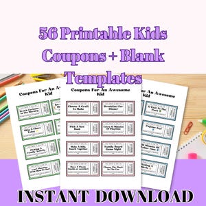 Printable Reward Coupons for Kids: 56 Pre-Made, 24 Blank (PDF)