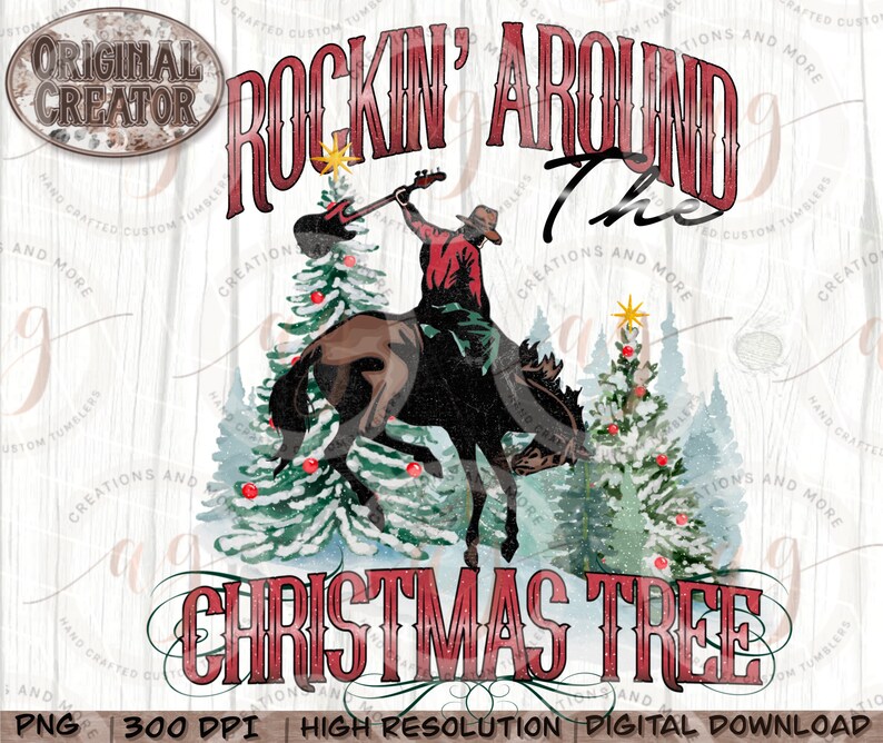 Western Christmas Png Rocking Around the Christmas Tree Png - Etsy