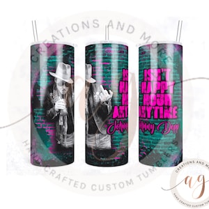 Johnny Depp &quot;Isn&#39;t Happy Hour Anytime&quot; 20oz Tumbler | Sublimation | PNG | Digital Download