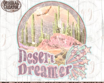 Western Desert Dreamer Png | Dreamer Png Sublimation png Design | Western png, Desert Dreamer Png | Sublimation Shirts | Transfer Png