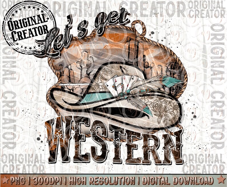 K&ouml;nnte beinhalten: &bdquo;Let's get Western&ldquo; Grafik mit einem Cowboyhut, Spielkarten und einer Feder. Der Text ist in einer verwitterten braunen Schrift.